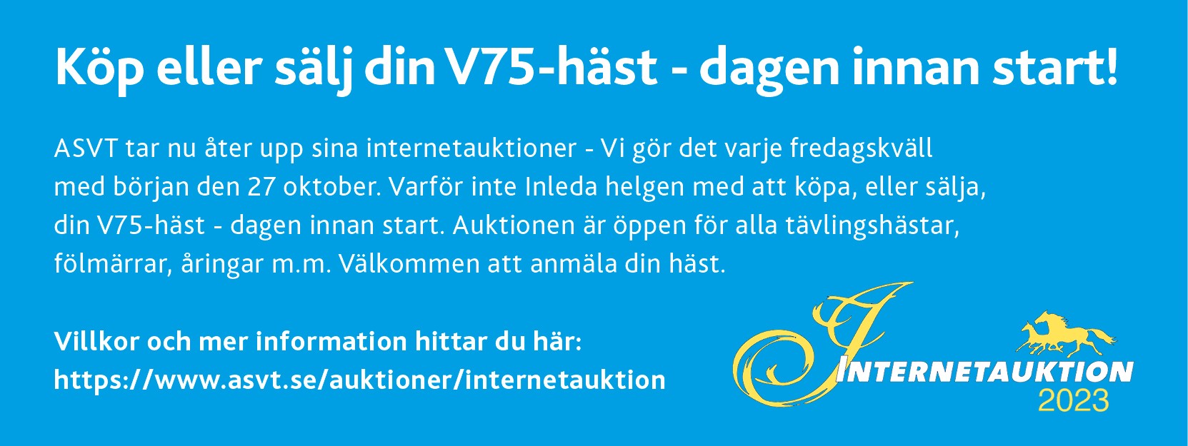 Nu är budgivningen öppen till fredagens Internetauktion!